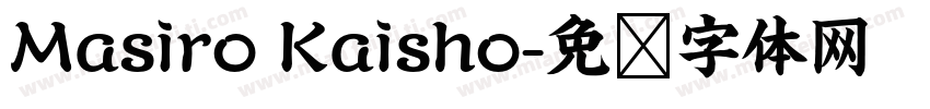 Masiro Kaisho字体转换